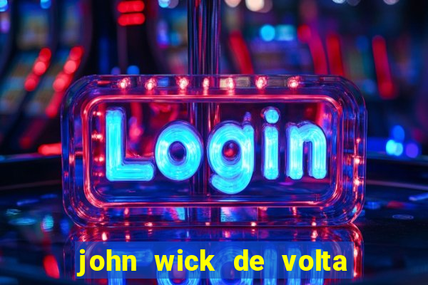 john wick de volta ao jogo download